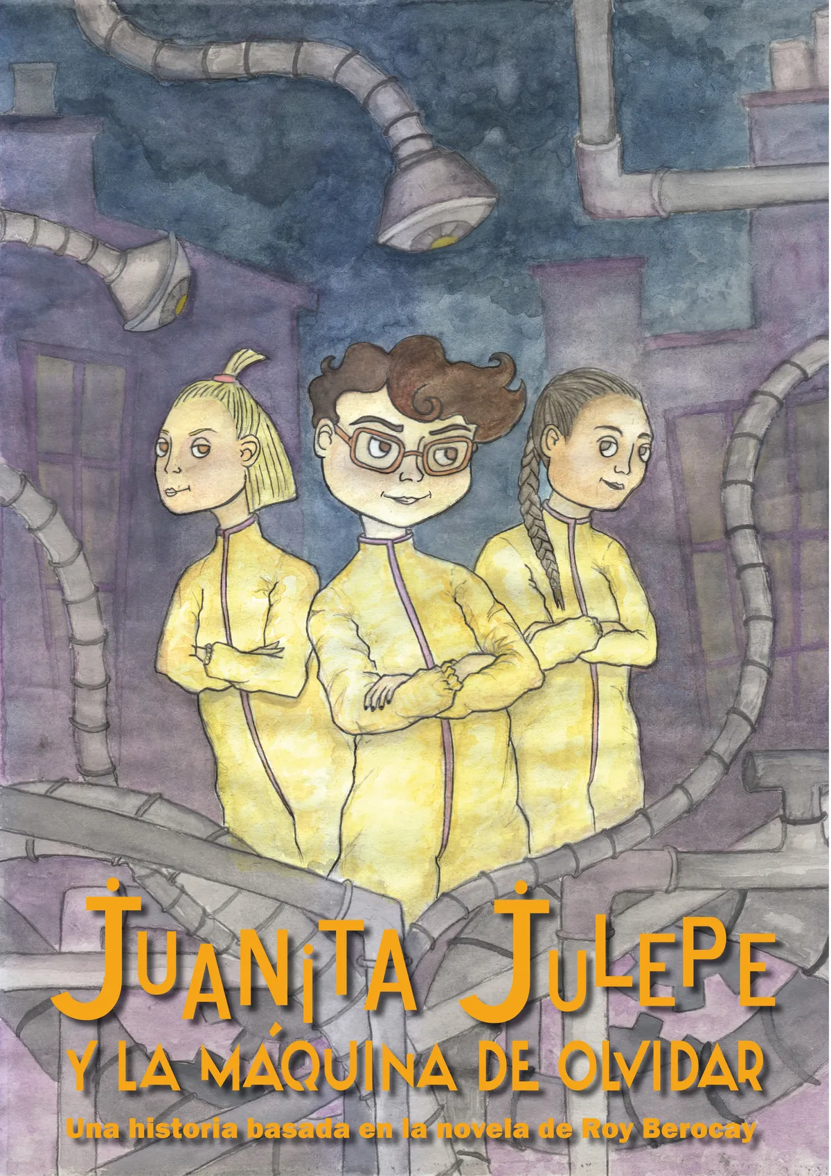Juanita Julepe y la máquina de olvidar.