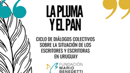 altText(La pluma y el pan: ciclo de charlas en la Fundación Benedetti)}