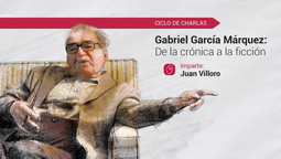 altText(Ciclo de charlas sobre Gabriel García Márquez)}