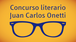 altText(Convocan a la nueva edición del premio literario Juan Carlos Onetti)}