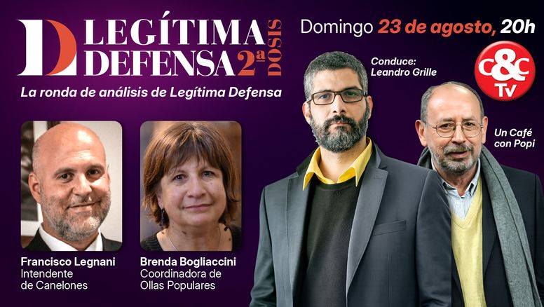 Legítima Defensa 2da. Dosis - Domingo 23 de Agosto 2026